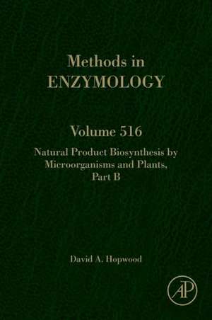 Natural Product Biosynthesis by Microorganisms and Plants Part B de David A. Hopwood