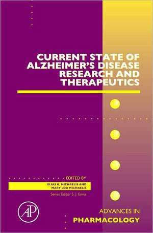 Current State of Alzheimer's Disease Research and Therapeutics de Mary Lou Michaelis