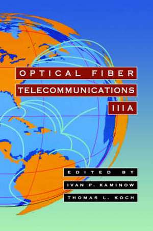 Optical Fiber Telecommunications IIIB de Thomas L. Koch