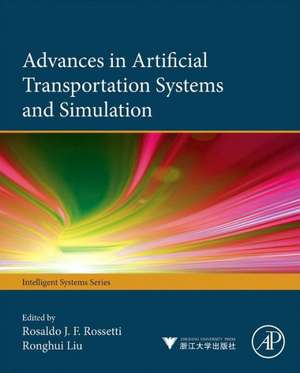 Advances in Artificial Transportation Systems and Simulation de Rosaldo J F Rossetti