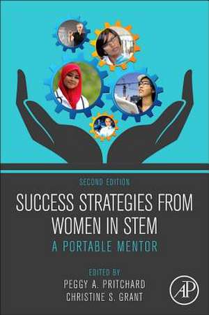 Success Strategies From Women in STEM: A Portable Mentor de Peggy A. Pritchard