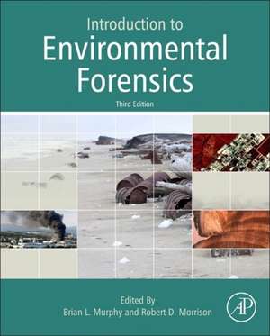 Introduction to Environmental Forensics de Brian L. Murphy