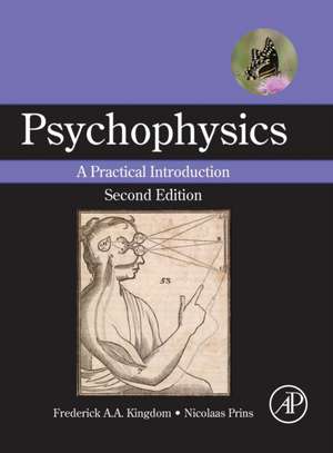 Psychophysics: A Practical Introduction de Frederick A.A. Kingdom