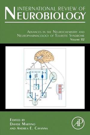 Advances in the Neurochemistry and Neuropharmacology of Tourette Syndrome de Davide Martino