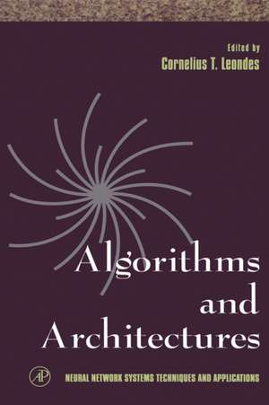 Algorithms and Architectures de Cornelius T. Leondes