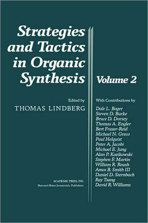 Strategies and Tactics in Organic Synthesis de Thomas Lindberg