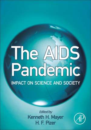 The AIDS Pandemic: Impact on Science and Society de Kenneth H. Mayer