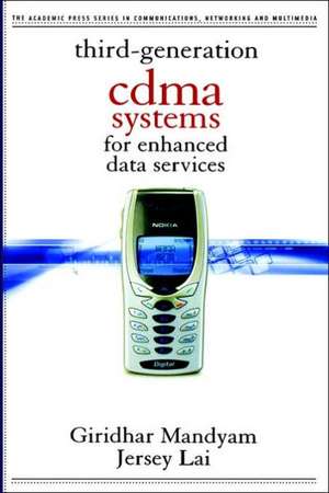 Third Generation CDMA Systems for Enhanced Data Services de Giridhar D. Mandyam