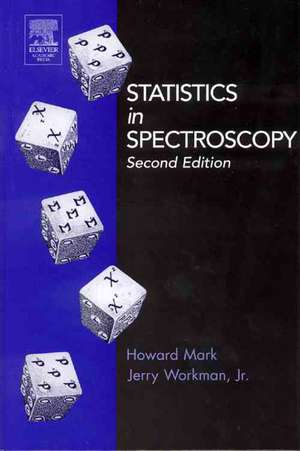 Statistics in Spectroscopy de Howard Mark