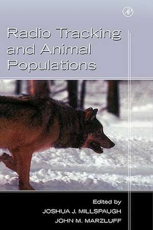 Radio Tracking and Animal Populations de Joshua Millspaugh