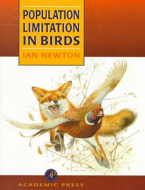 Population Limitation in Birds de Ian Newton