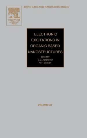 Electronic Excitations in Organic Based Nanostructures de G. Franco Bassani