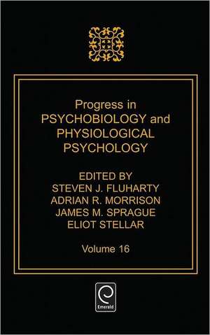 Progress in Psychobiology and Physiological Psychology de Steven J. Fluharty