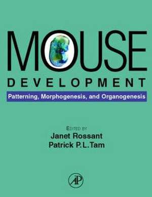 Mouse Development de Janet Rossant