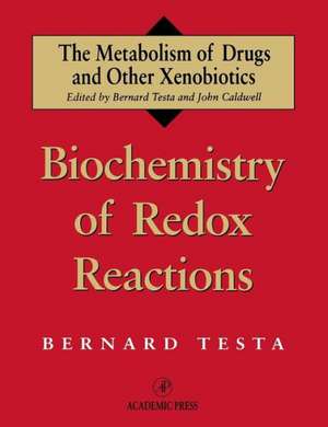 Biochemistry of Redox Reactions de Bernard Testa