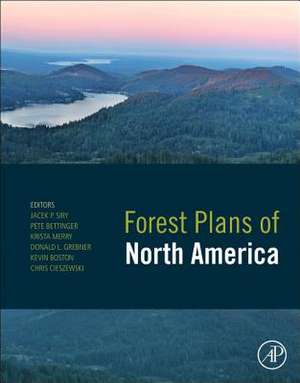 Forest Plans of North America de Jacek P. Siry