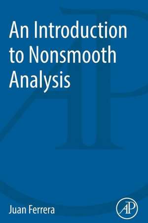 An Introduction to Nonsmooth Analysis de Juan Ferrera