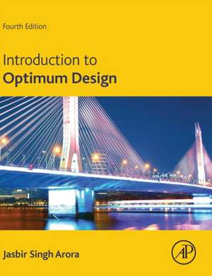 Introduction to Optimum Design de Jasbir Singh Arora