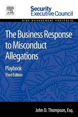 The Business Response to Misconduct Allegations: Playbook de John D. Thompson