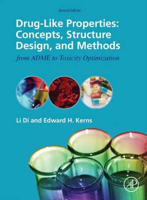 Drug-Like Properties: Concepts, Structure Design and Methods from ADME to Toxicity Optimization de Li Di