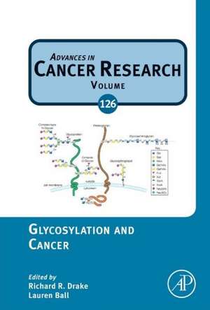 Glycosylation and Cancer de Richard R Drake