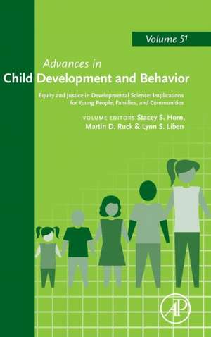 Equity and Justice in Developmental Science: Implications for Young People, Families, and Communities de Stacey S Horn