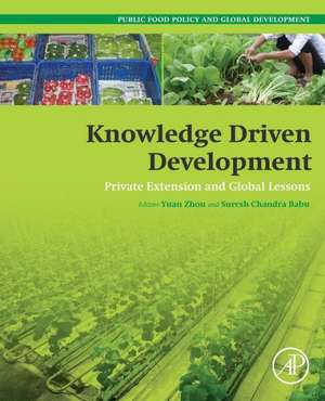 Knowledge Driven Development: Private Extension and Global Lessons de Yuan Zhou