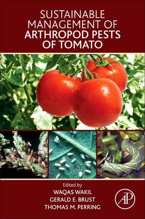 Sustainable Management of Arthropod Pests of Tomato de Waqas Wakil