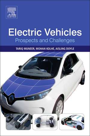 Electric Vehicles: Prospects and Challenges de Tariq Muneer