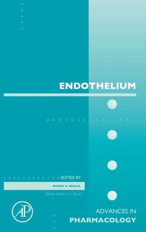 Endothelium de Raouf A Khalil