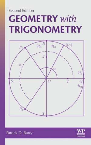 Geometry with Trigonometry de Patrick D Barry