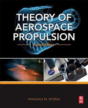 Theory of Aerospace Propulsion de Pasquale M. Sforza