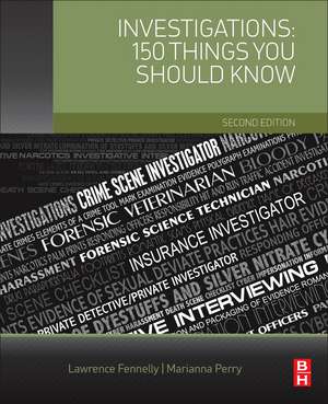 Investigations: 150 Things You Should Know de Lawrence J. Fennelly