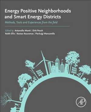 Energy Positive Neighborhoods and Smart Energy Districts: Methods, Tools, and Experiences from the Field de Antonello Monti