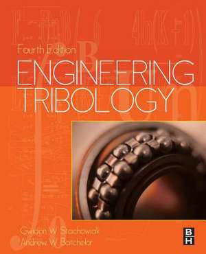 Engineering Tribology de Gwidon Stachowiak