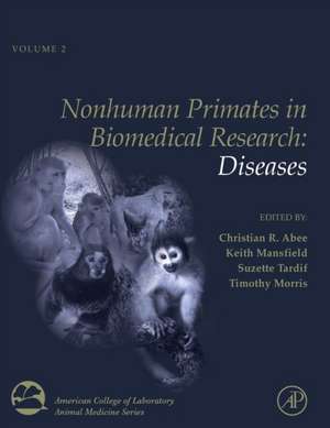 Nonhuman Primates in Biomedical Research: Diseases de Christian R. Abee