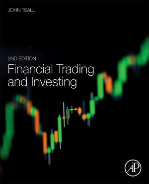 Financial Trading and Investing de John L. Teall