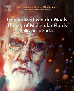 Generalized van der Waals Theory of Molecular Fluids in Bulk and at Surfaces de Sture Nordholm