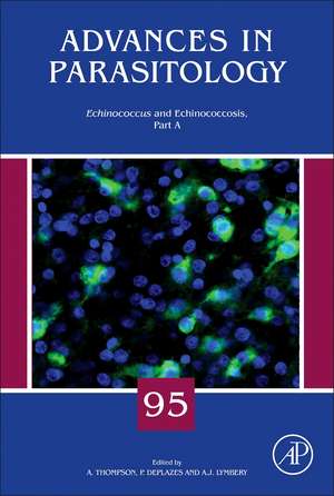 Echinococcus and Echinococcosis, Part A de Andrew Thompson