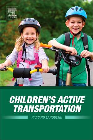 Children’s Active Transportation de Richard Larouche