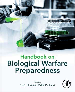 Handbook on Biological Warfare Preparedness de S.J.S. Flora