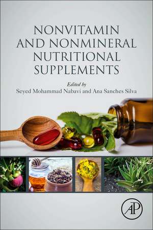 Nonvitamin and Nonmineral Nutritional Supplements de Seyed Mohammad Nabavi