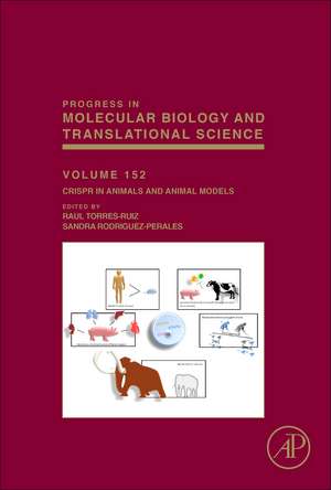 CRISPR in Animals and Animal Models de Raul Torres-Ruiz