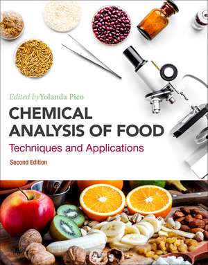 Chemical Analysis of Food: Techniques and Applications de Yolanda Pico