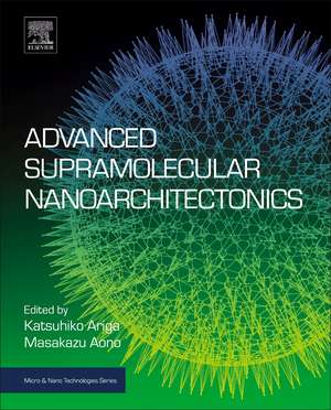 Advanced Supramolecular Nanoarchitectonics de Katsuhiko Ariga