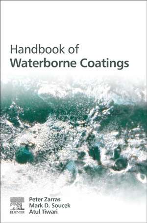 Handbook of Waterborne Coatings de Peter Zarras