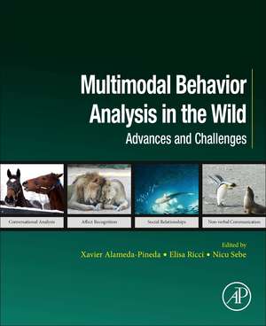 Multimodal Behavior Analysis in the Wild: Advances and Challenges de Xavier Alameda-Pineda