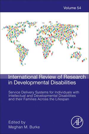 Service Delivery Systems for Individuals with Intellectual and Developmental Disabilities and their Families Across the Lifespan de Meghan M. Burke