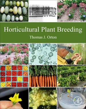 Horticultural Plant Breeding de Thomas J. Orton