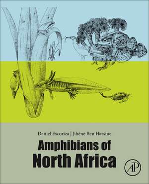 Amphibians of North Africa de Daniel Escoriza